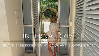 Beach Babe Pisses on My Cock and Blows Me Hard!