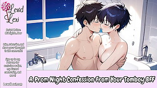 A Prom Night Confession From Your Tomboy BFF - Erotic Audio For Men