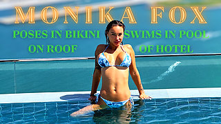 Monika Fox Poses In Bikini & Swims In Pool On Roof Of Hotel